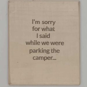 Sorry Camper Sign